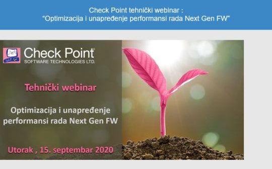 Check Point tehnički webinar : “Optimizacija i unapređenje performansi rada Next Gen FW”