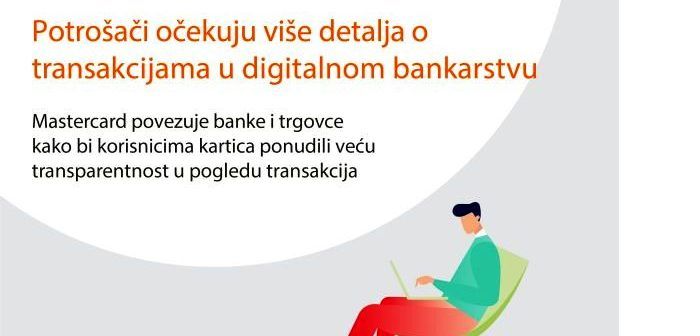 Mastercard istraživanje: potrošači očekuju veću transparentnost transakcija u digitalnom bankarstvu